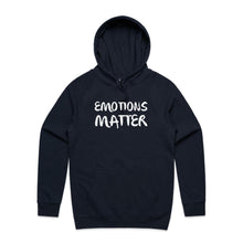 Load image into Gallery viewer, Emotions matter - hooded sweatshirt
