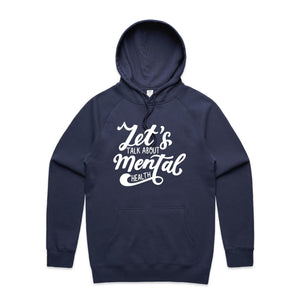 Let's talk about mental health - hooded sweatshirt