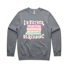 Load image into Gallery viewer, I'd rather be reading - crew neck sweatshirt