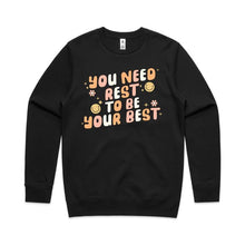 Load image into Gallery viewer, You need rest to do your best - crew neck sweatshirt