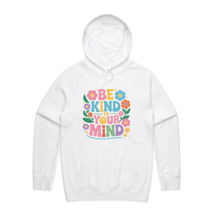 Be kind to your mind - hooded sweatshirt