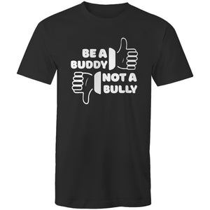 Be a buddy not a bully