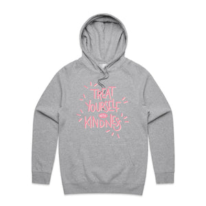 Treat yourself with kindness - hooded sweatshirt