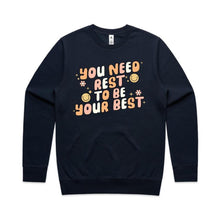 Load image into Gallery viewer, You need rest to do your best - crew neck sweatshirt