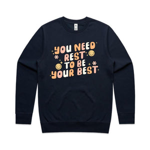 You need rest to do your best - crew neck sweatshirt