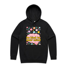 Load image into Gallery viewer, Be kind to your mind - hooded sweatshirt