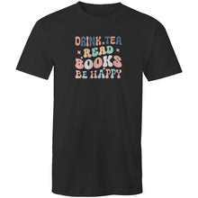 Load image into Gallery viewer, Drink tea, read books, be happy