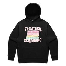Load image into Gallery viewer, I'd rather be reading - hooded sweatshirt