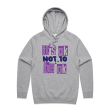 Load image into Gallery viewer, It&#39;s ok not to be ok - hooded sweatshirt
