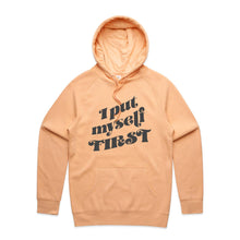 Load image into Gallery viewer, I put myself first - hooded sweatshirt