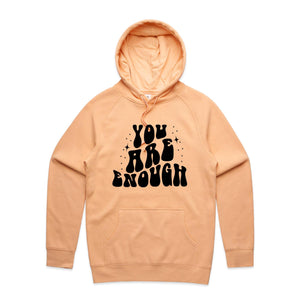 You are enough - hooded sweatshirt