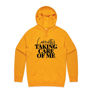 Currently taking care of me - hooded sweatshirt