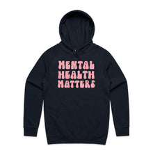 Load image into Gallery viewer, Mental health matters - hooded sweatshirt
