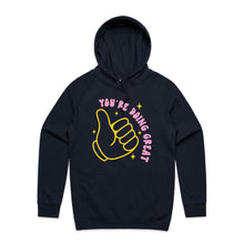 Load image into Gallery viewer, You&#39;re doing great - hooded sweatshirt