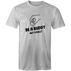 Be a buddy not a bully