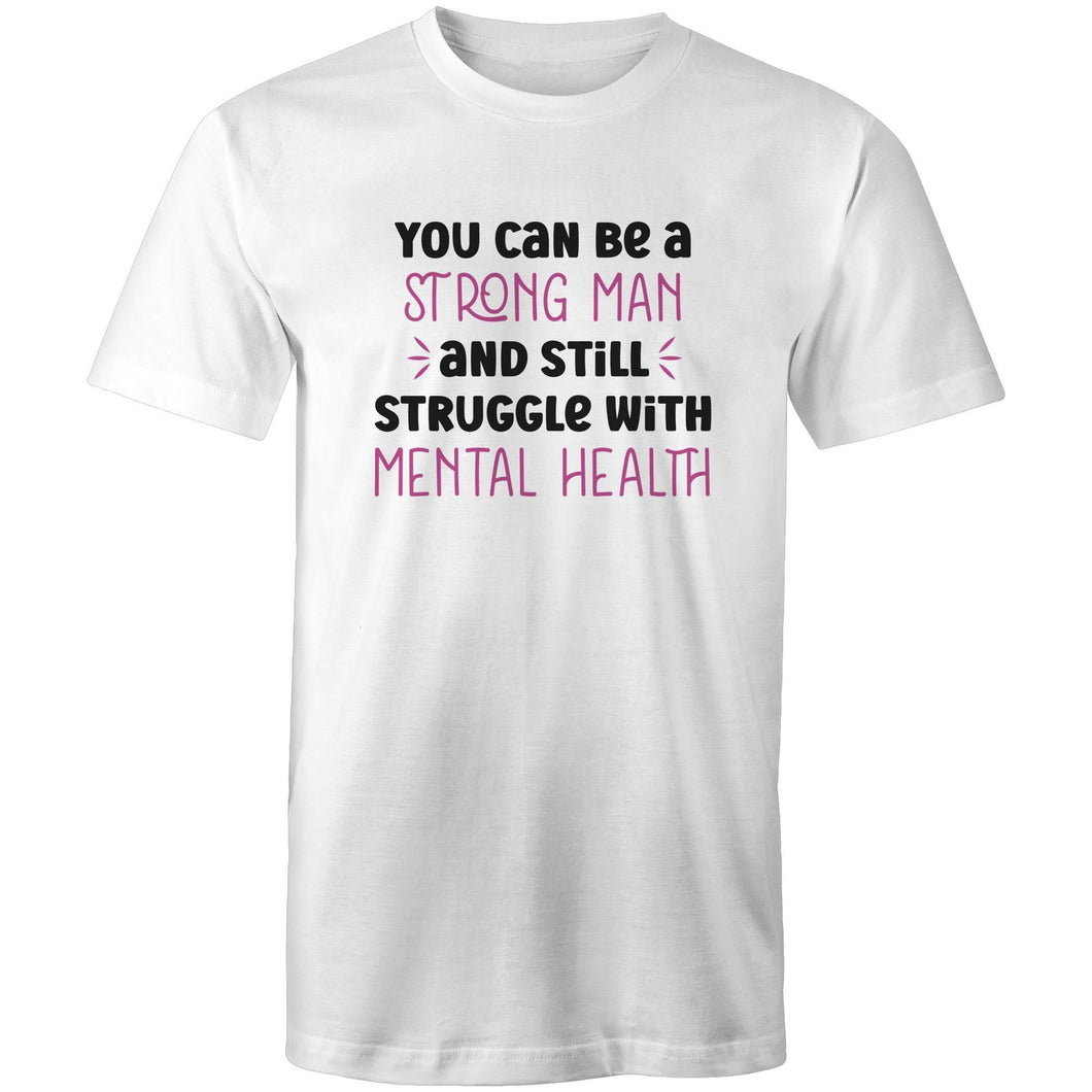 You can be a strong man and still struggle with mental health