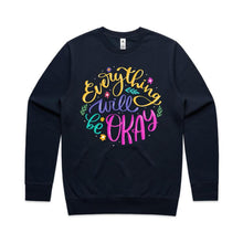 Load image into Gallery viewer, Everything will be okay - crew neck sweatshirt