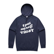 Load image into Gallery viewer, I put myself first - hooded sweatshirt