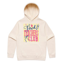 Load image into Gallery viewer, Tired teachers club - hooded sweatshirt
