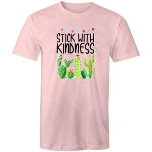 Stick with kindness