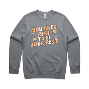 You need rest to do your best - crew neck sweatshirt