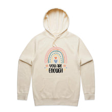 Load image into Gallery viewer, You are enough - hooded sweatshirt