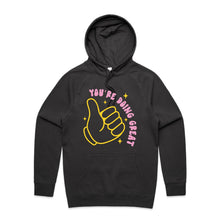 Load image into Gallery viewer, You&#39;re doing great - hooded sweatshirt