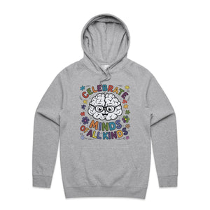 Celebrate minds of all kinds - hooded sweatshirt