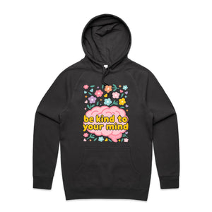 Be kind to your mind - hooded sweatshirt