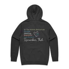 Load image into Gallery viewer, To the Person Behind Me; You are Amazing. Beautiful. And Enough. Remember that. - hooded sweatshirt