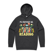 Load image into Gallery viewer, I&#39;d rather be reading - hooded sweatshirt