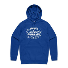 Load image into Gallery viewer, Sprinkle kindness around like confetti - hooded sweatshirt