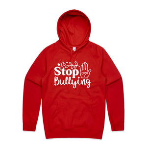 Stop bullying - hooded sweatshirt