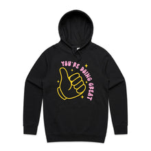 Load image into Gallery viewer, You&#39;re doing great - hooded sweatshirt