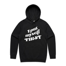 Load image into Gallery viewer, I put myself first - hooded sweatshirt