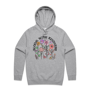 Bloom with kindness - hooded sweatshirt