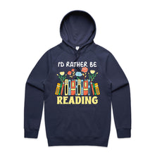Load image into Gallery viewer, I&#39;d rather be reading - hooded sweatshirt