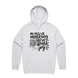 My pile of marking does not spark joy - hooded sweatshirt