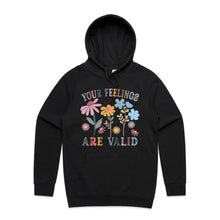 Load image into Gallery viewer, Your feelings are valid - hooded sweatshirt