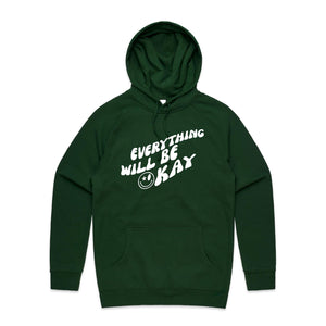 Everything will be okay - hooded sweatshirt