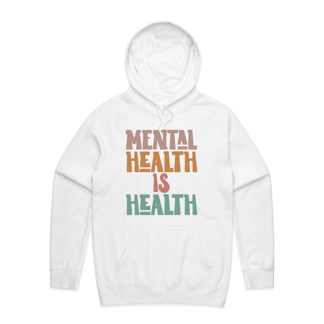 Mental health is health - hooded sweatshirt