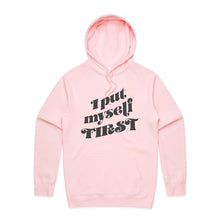 Load image into Gallery viewer, I put myself first - hooded sweatshirt
