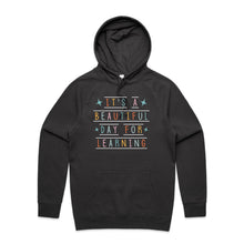 Load image into Gallery viewer, It&#39;s a beautiful day for learning - hooded sweatshirt