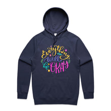 Load image into Gallery viewer, Everything will be okay - hooded sweatshirt