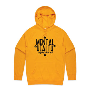 Mental health begins with me - hooded sweatshirt