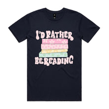 Load image into Gallery viewer, I'd rather be reading