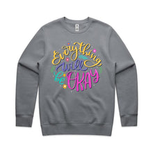 Load image into Gallery viewer, Everything will be okay - crew neck sweatshirt