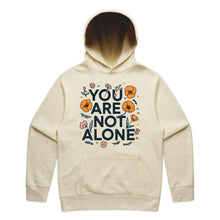 Load image into Gallery viewer, You are not alone - hooded sweatshirt