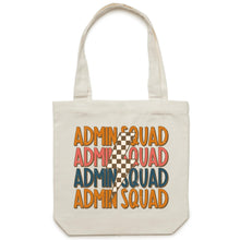 Load image into Gallery viewer, Admin squad - Canvas Tote Bag