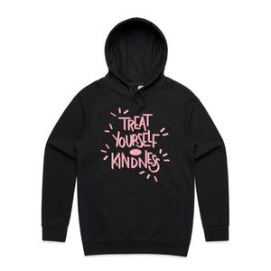 Treat yourself with kindness - hooded sweatshirt